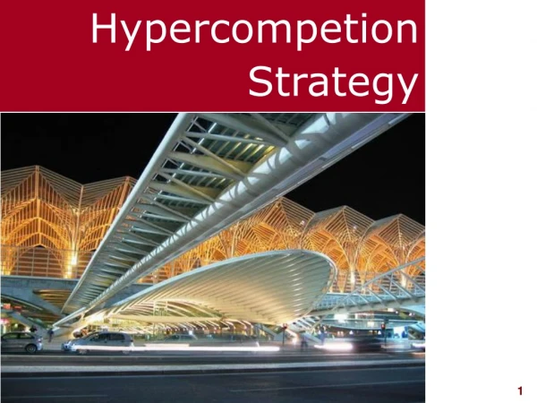 Hypercompetion Strategy