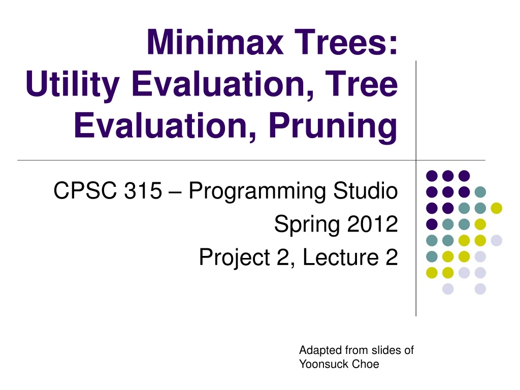 minimax trees utility evaluation tree evaluation pruning