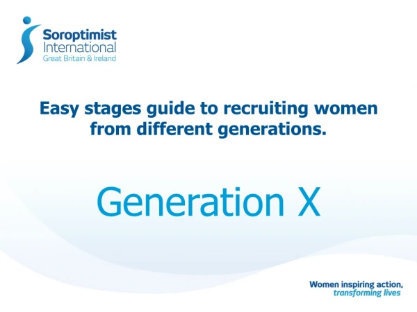 Easy stages guide to recruiting women from different generations.