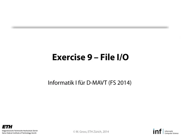 Exercise 9  – File I/O