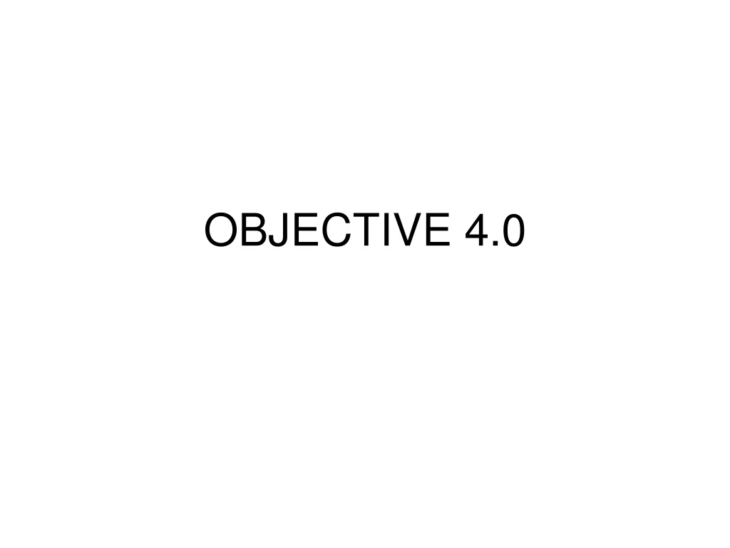 objective 4 0