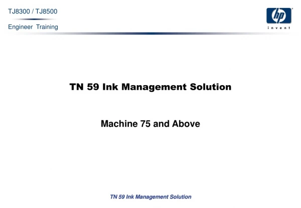 TN 59 Ink Management Solution