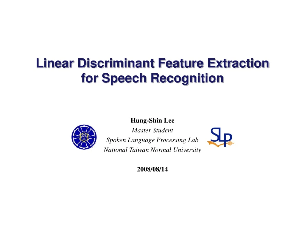 linear discriminant feature extraction for speech recognition