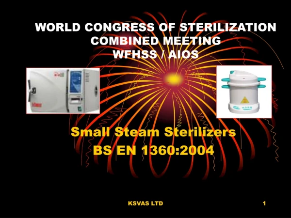 WORLD CONGRESS OF STERILIZATION COMBINED MEETING WFHSS / AIOS