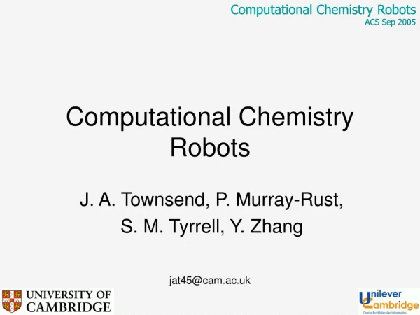 Computational Chemistry Robots ACS Sep 2005