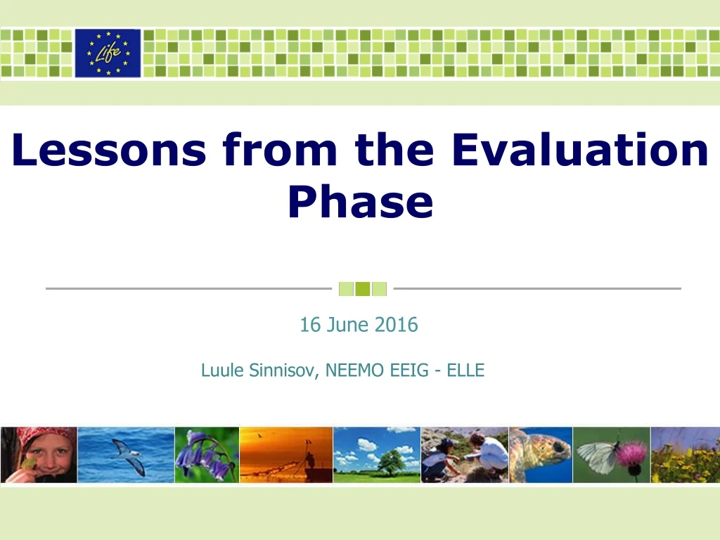 lessons from the evaluation phase