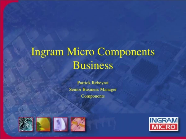 Ingram Micro Components Business