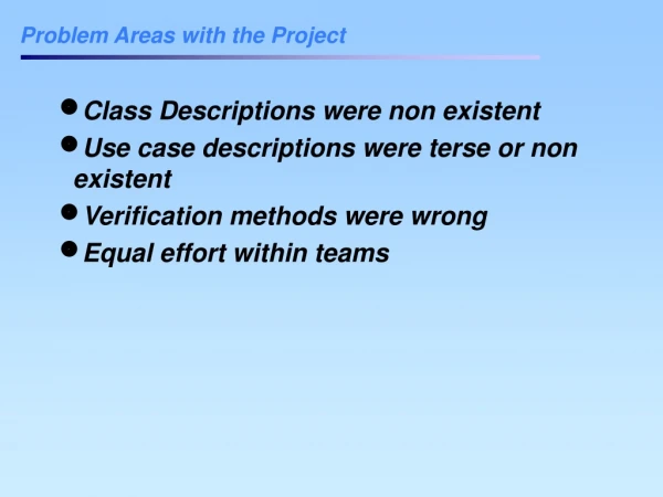 Problem Areas with the Project
