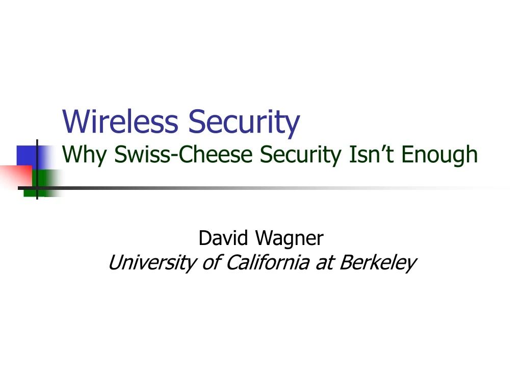 wireless security why swiss cheese security isn t enough