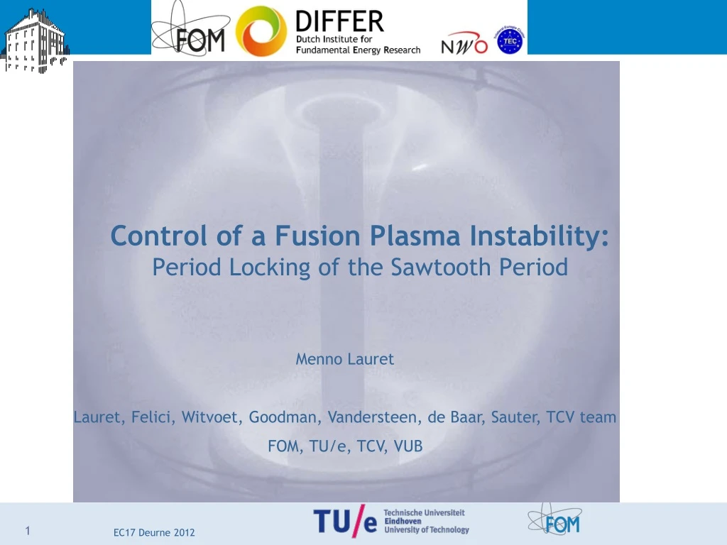 control of a fusion plasma instability period locking of the sawtooth period