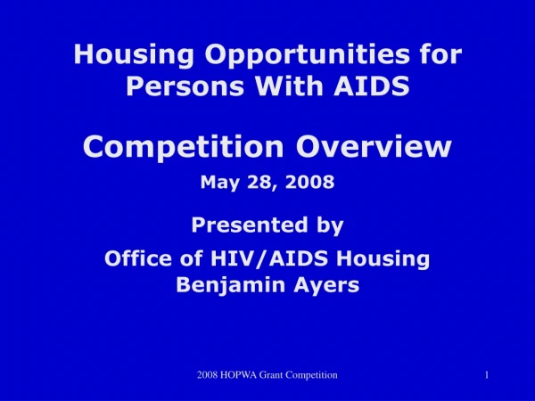 Housing Opportunities for Persons With AIDS