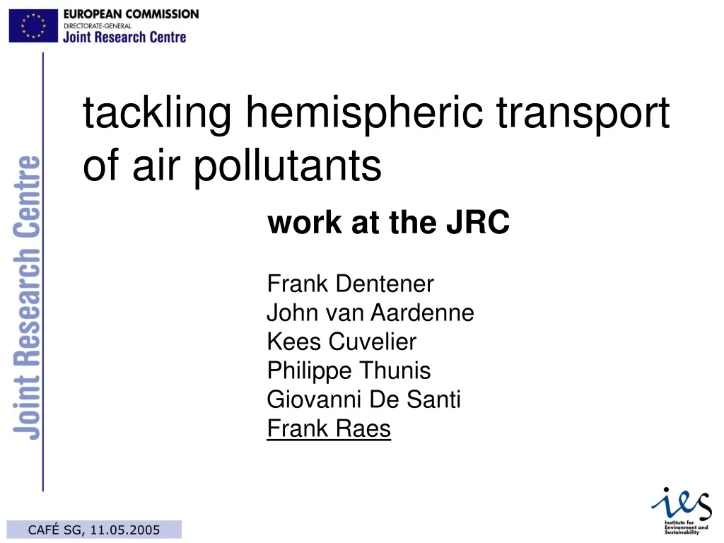 tackling hemispheric transport of air pollutants work at the jrc
