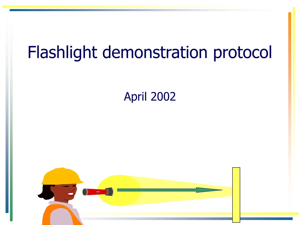 flashlight demonstration protocol