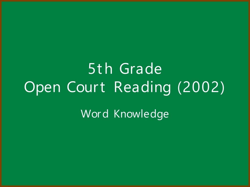 5th grade open court reading 2002