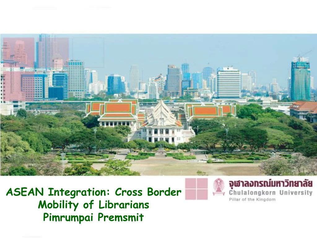 asean integration cross border mobility of librarians pimrumpai premsmit