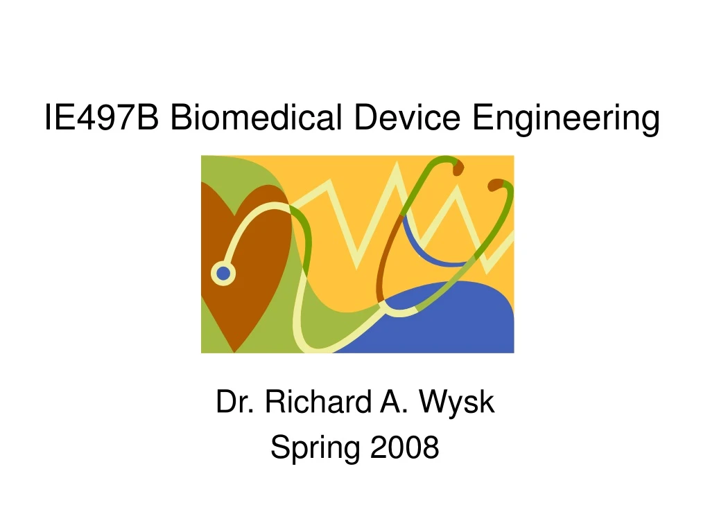 ie497b biomedical device engineering