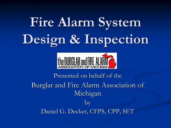 Fire Alarm System Design &amp; Inspection