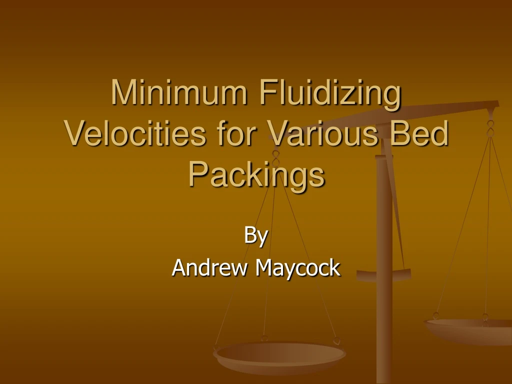 minimum fluidizing velocities for various bed packings