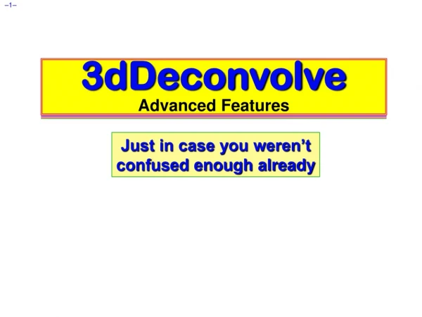 3dDeconvolve Advanced Features