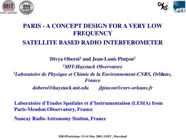 PARIS - A CONCEPT DESIGN FOR A VERY LOW FREQUENCY  SATELLITE BASED RADIO INTERFEROMETER