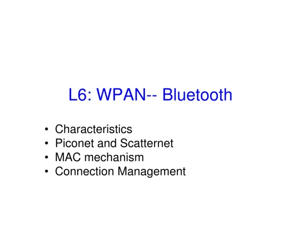 L6: WPAN-- Bluetooth