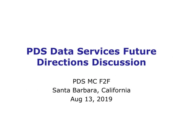 PDS Data Services Future Directions Discussion