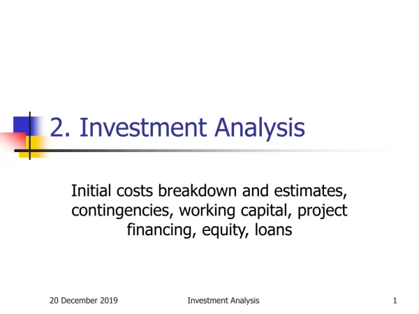 2. Investment Analysis