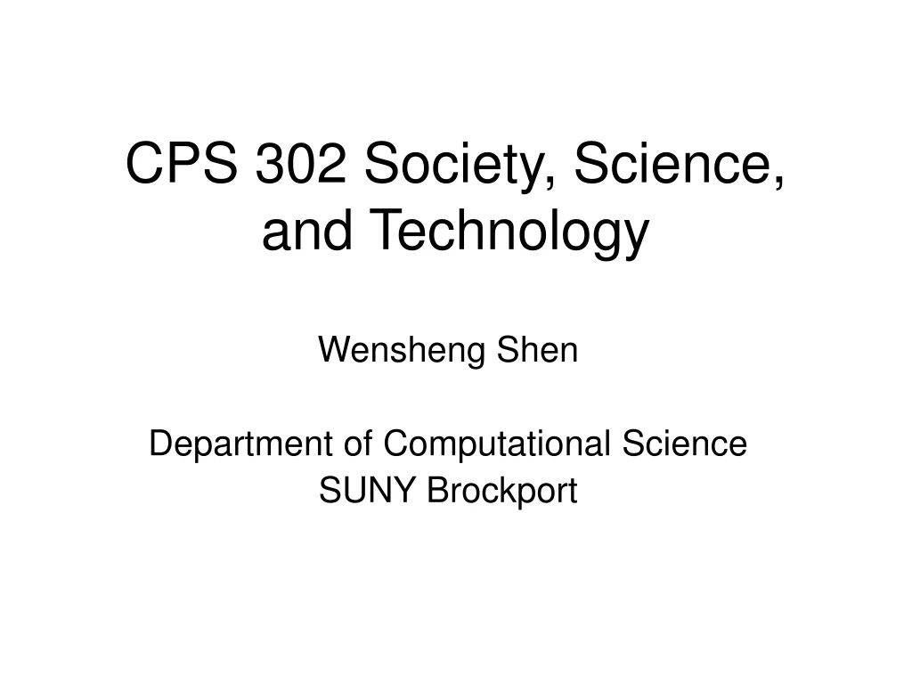 cps 302 society science and technology