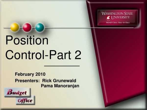 February 2010 Presenters:  Rick Grunewald                	         Pama Manoranjan