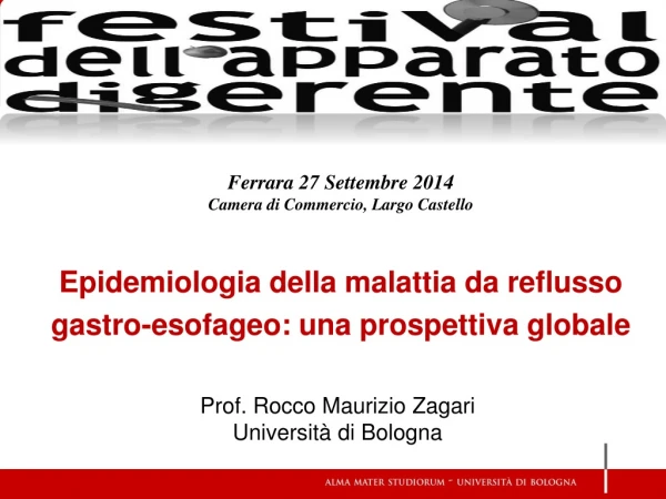 Prof. Rocco Maurizio Zagari Università di Bologna