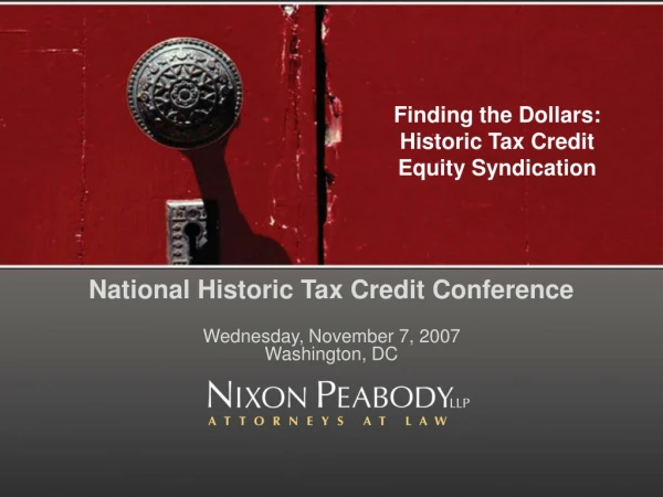 Finding the Dollars:  Historic Tax Credit  Equity Syndication