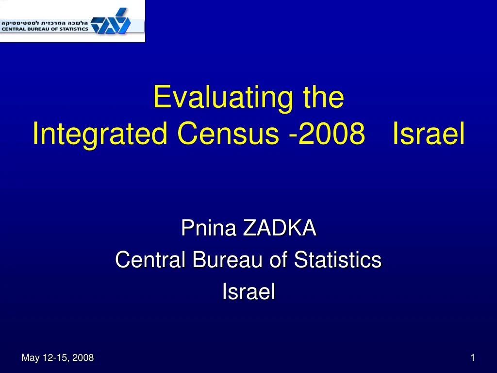 evaluating the integrated census 2008 israel