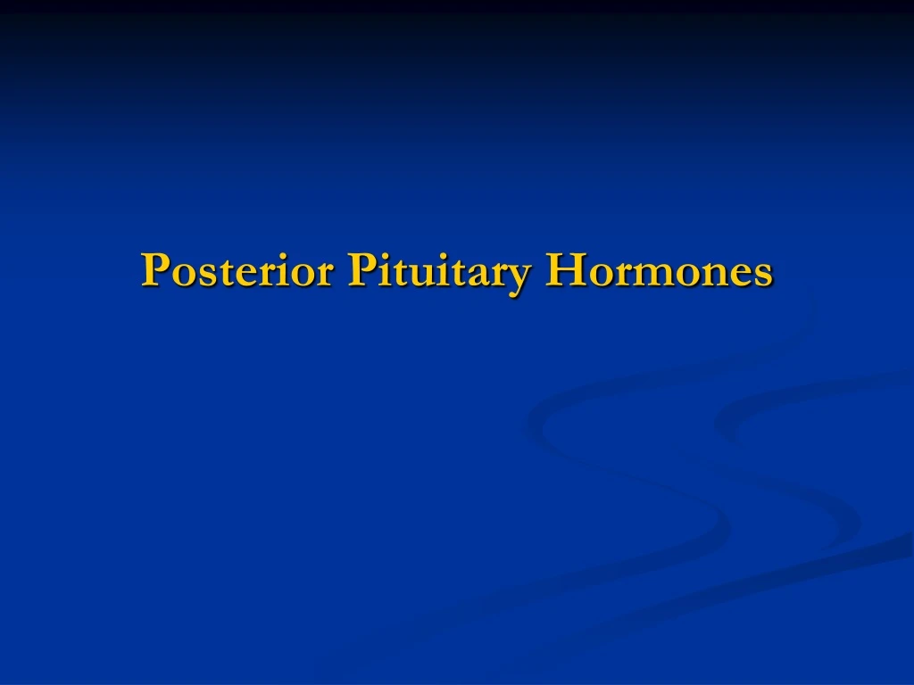 posterior pituitary hormones