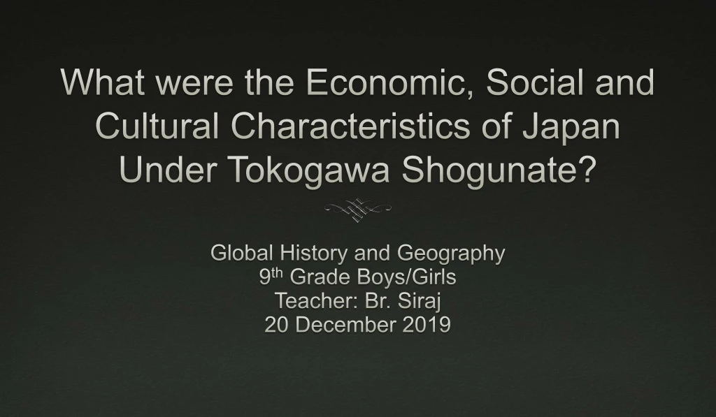 what were the economic social and cultural characteristics of japan under tokogawa shogunate