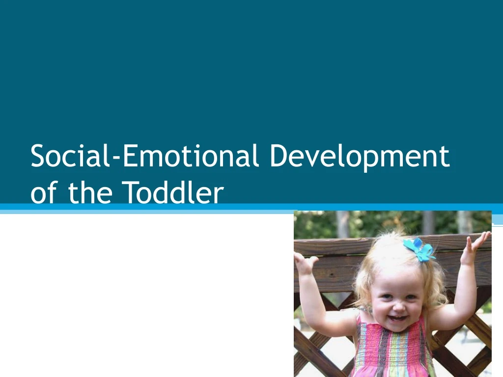social emotional development of the toddler