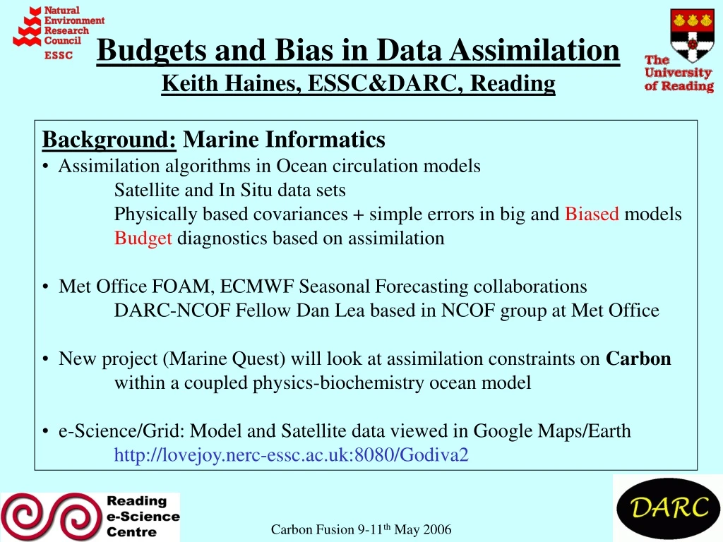 budgets and bias in data assimilation keith