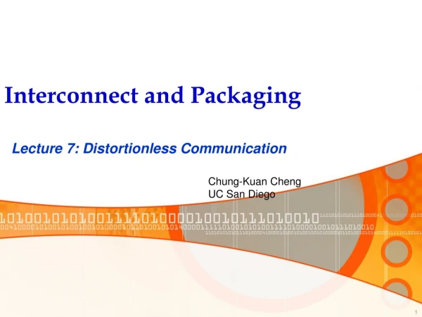 Interconnect and Packaging