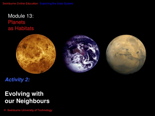 Module 13:   Planets  as Habitats