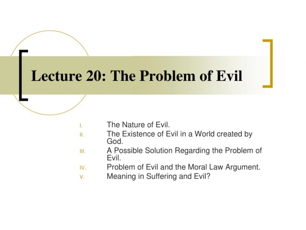 Lecture 20: The Problem of Evil