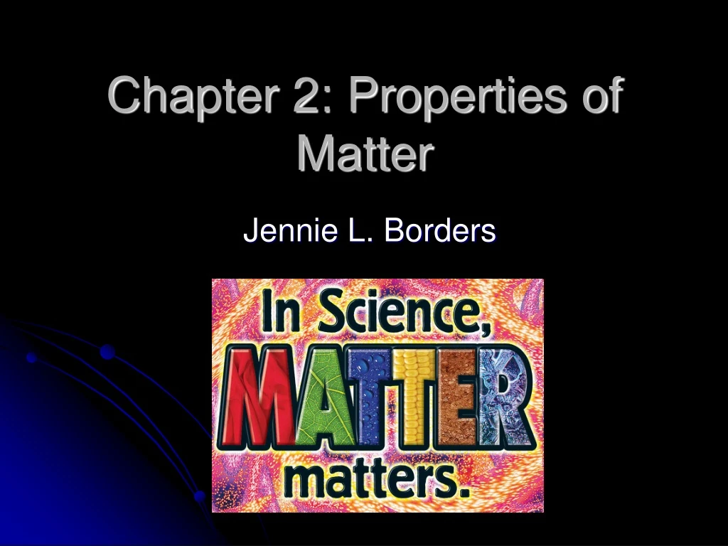 chapter 2 properties of matter