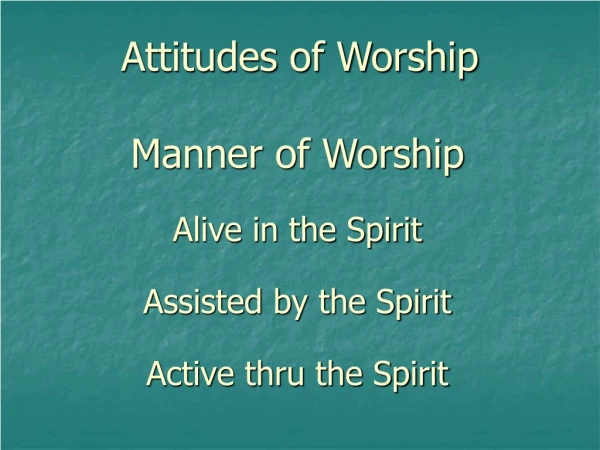 Attitudes of Worship