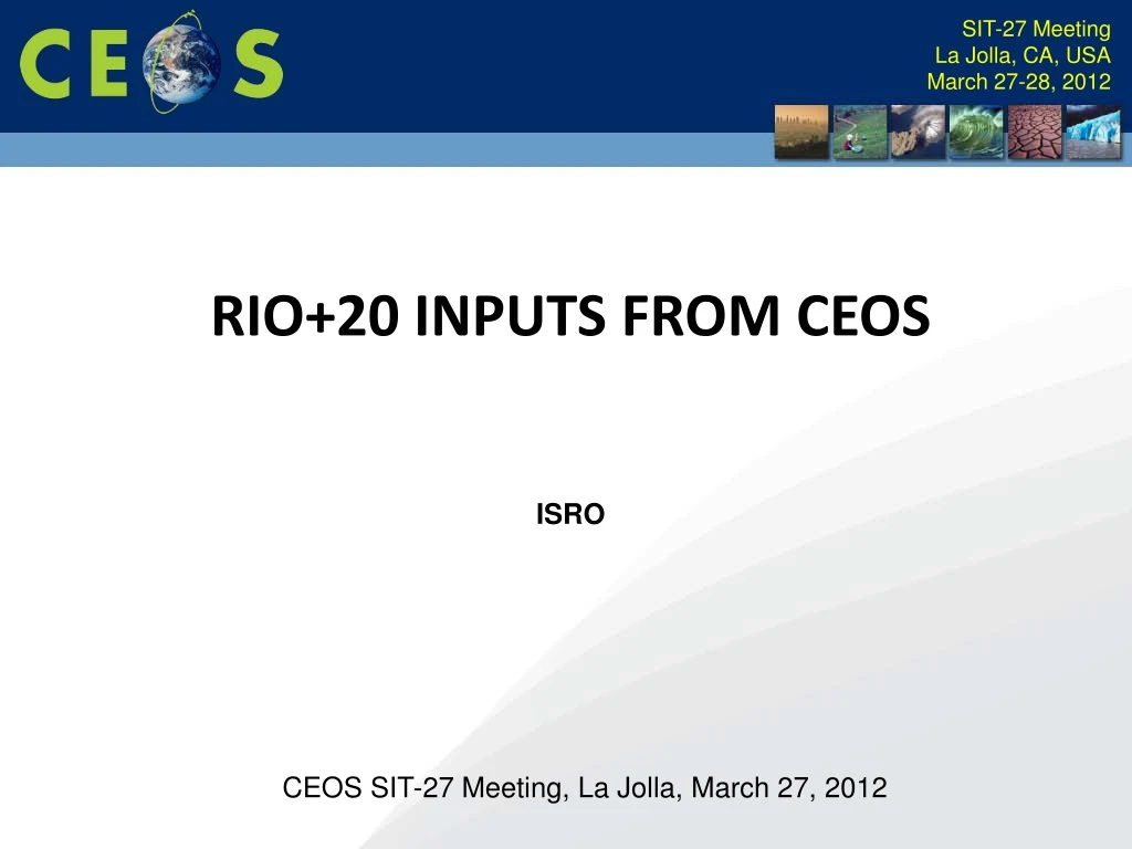 rio 20 inputs from ceos