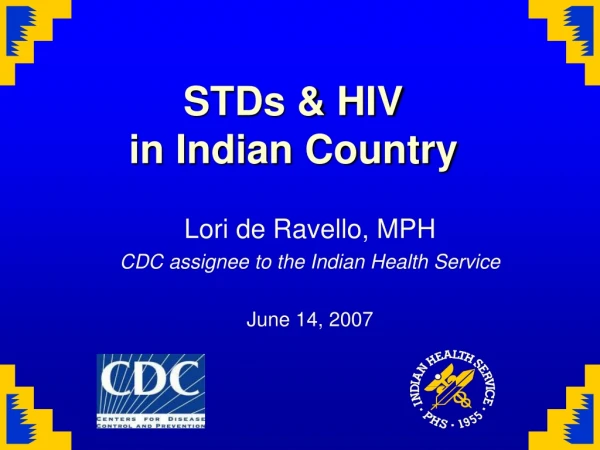 STDs &amp; HIV in Indian Country