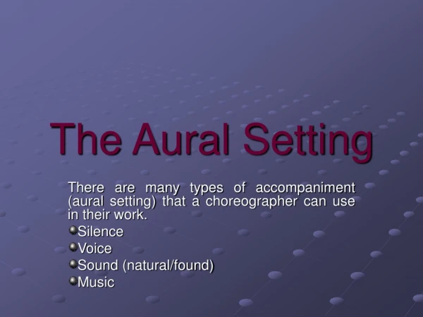 The Aural Setting