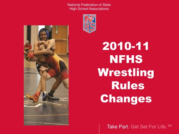 2010-11  NFHS Wrestling  Rules  Changes