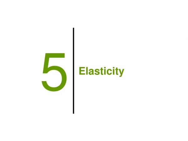 Elasticity