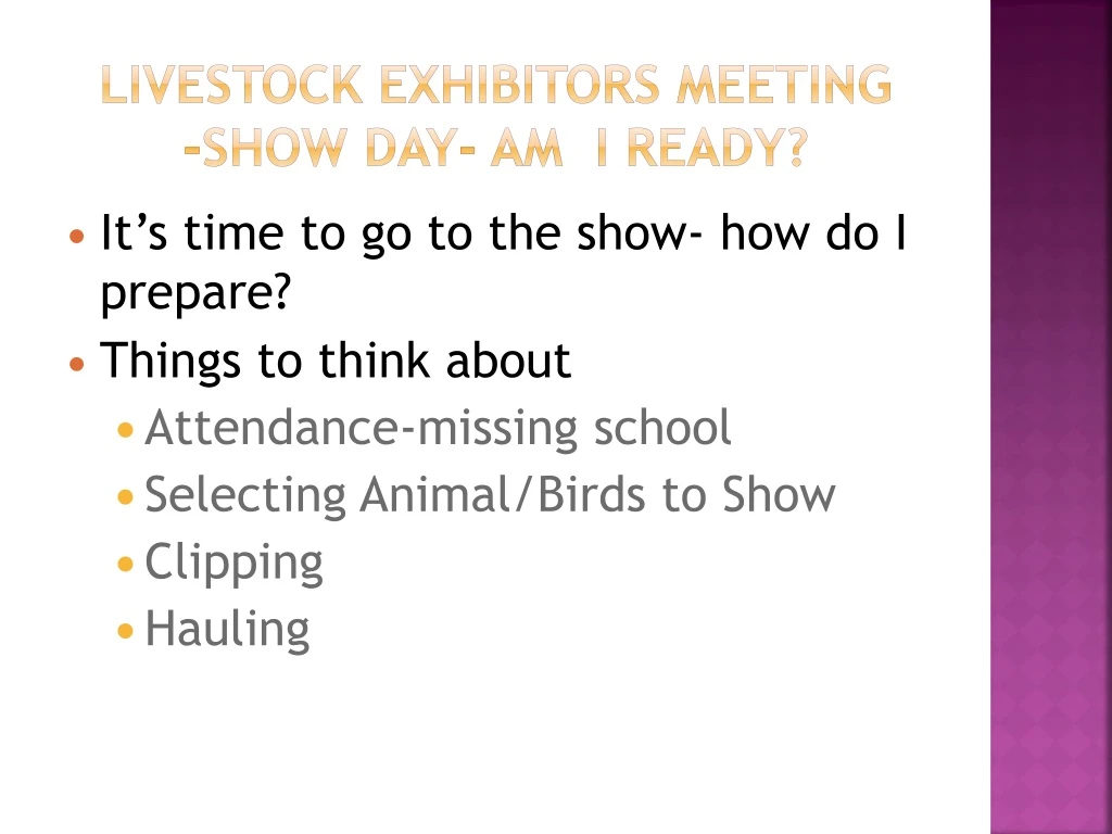 livestock exhibitors meeting show day am i ready