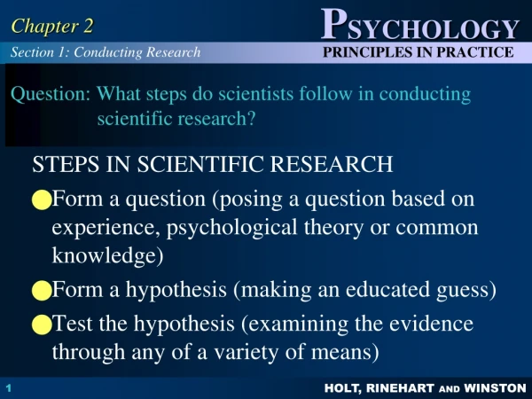 Question: What steps do scientists follow in conducting scientific research?