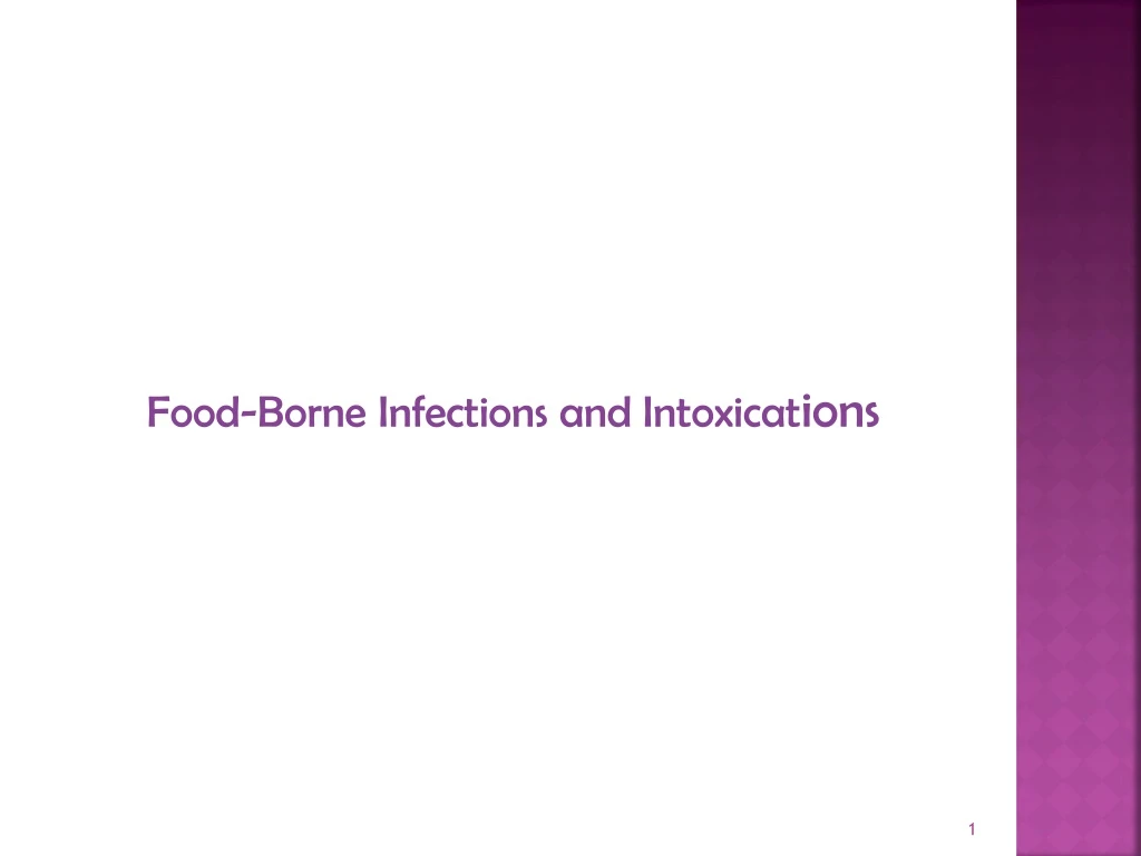 food borne infections and intoxicat ions