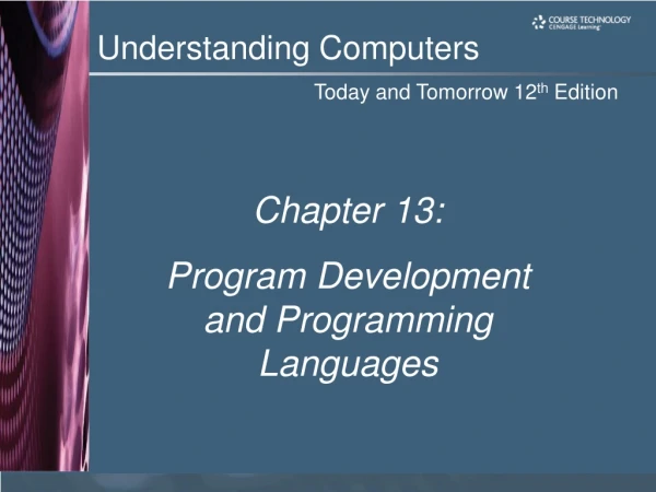 Chapter 13:  Program Development and Programming Languages